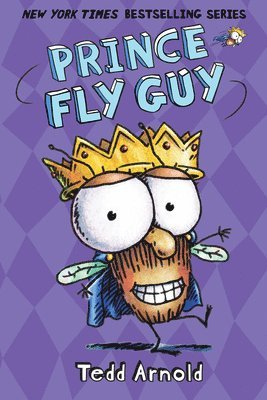 Tedd Arnold - Prince Fly Guy (Fly Guy #15), Inbunden. Tillgänglighet: Lägg i varukorg