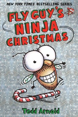Tedd Arnold - Fly Guy's Ninja Christmas (Fly Guy #16), Inbunden