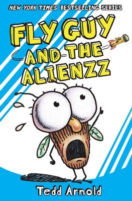 bokomslag Fly Guy and the Alienzz (Fly Guy #18): Volume 18