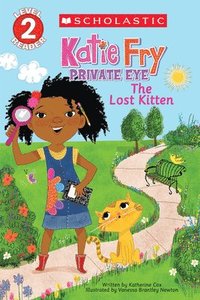 bokomslag Katie Fry, Private Eye #1: The Lost Kitten (Scholastic Reader, Level 2)