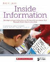 bokomslag Inside Information: Developing Powerful Readers and Writers of Informational Text Through Project-Based Instruction