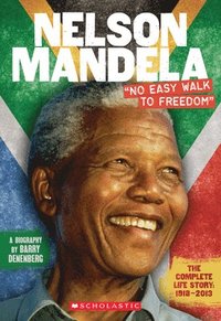 bokomslag Nelson Mandela: No Easy Walk to Freedom