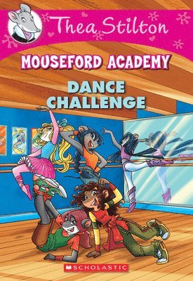 bokomslag Dance Challenge (Thea Stilton Mouseford Academy #4)