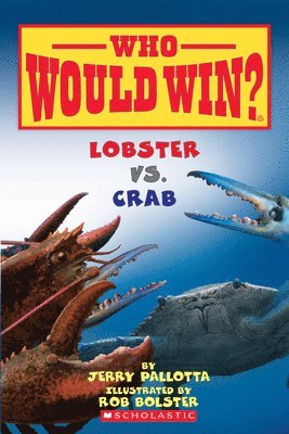 Jerry Pallotta - Lobster vs. Crab (Who Would Win?), Häftad