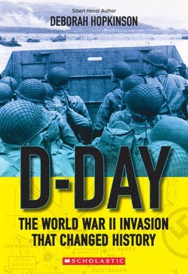 bokomslag D-Day: The World War II Invasion That Changed History (Scholastic Focus)