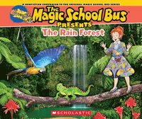 bokomslag The Magic School Bus Presents: The Rainforest: A Nonfiction Companion to the Original Magic School Bus Series