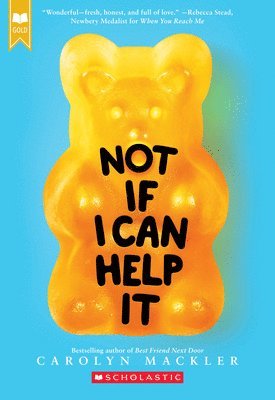 Not If I Can Help It (scholastic Gold) 1