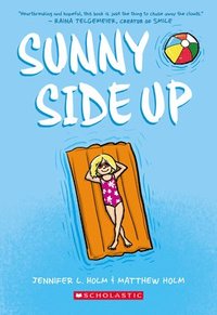 bokomslag Sunny Side Up: A Graphic Novel (Sunny #1)