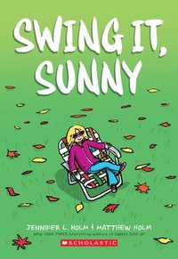 bokomslag Swing it, Sunny: A Graphic Novel (Sunny #2)