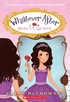 Sarah Mlynowski - Beauty Queen (Whatever After #7), Häftad