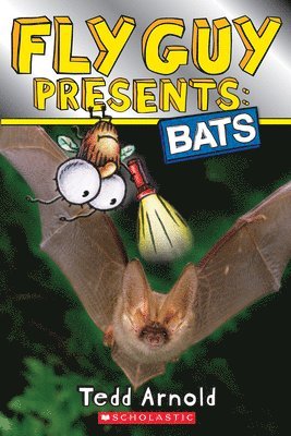 Fly Guy Presents: Bats (Scholastic Reader, Level 2)