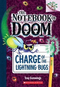 bokomslag Charge Of The Lightning Bugs: A Branches Book (The Notebook Of Doom #8)
