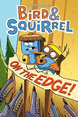 James Burks - Bird & Squirrel On the Edge!: A Graphic Novel (Bird & Squirrel #3), Häftad