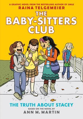 bokomslag The Truth about Stacey: A Graphic Novel (the Baby-Sitters Club #2): Volume 2