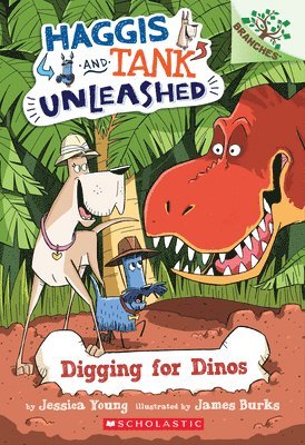 Digging For Dinos: A Branches Book (Haggis And Tank Unleashed #2) 1