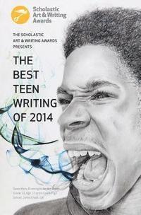 bokomslag The Best Teen Writing of 2014