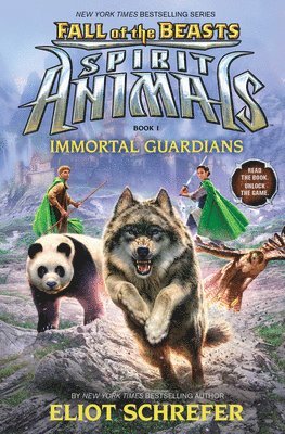 Immortal Guardians (spirit Animals: Fall Of The Beasts, Book 1) 1