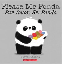 bokomslag Please, Mr. Panda / Por Favor, Sr. Panda (Scholastic Bilingual)