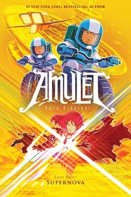 bokomslag Supernova: A Graphic Novel (Amulet #8): Volume 8