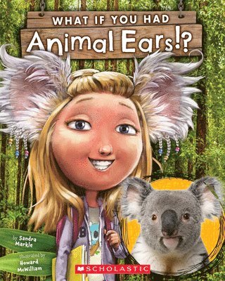 Sandra Markle - What If You Had Animal Ears?, Häftad
