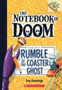 bokomslag Rumble Of The Coaster Ghost: A Branches Book (The Notebook Of Doom #9)