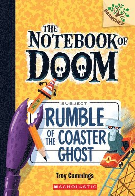 Troy Cummings - Rumble of the Coaster Ghost: A Branches Book (The Notebook of Doom #9), Häftad