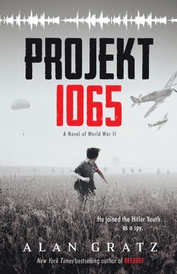 Projekt 1065: A Novel of World War II 1