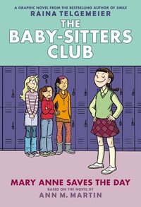 bokomslag Mary Anne Saves the Day: A Graphic Novel (the Baby-Sitters Club #3): Volume 3