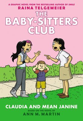 bokomslag Claudia and Mean Janine: A Graphic Novel: Full-Color Edition (the Baby-Sitters Club #4)