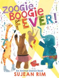 bokomslag Zoogie Boogie Fever!: An Animal Dance Book