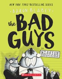 bokomslag Bad Guys In Mission Unpluckable (The Bad Guys #2)