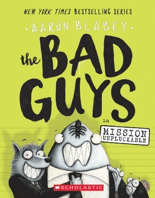 bokomslag The Bad Guys in Mission Unpluckable (the Bad Guys #2)
