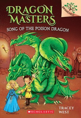 Tracey West - Song of the Poison Dragon: A Branches Book (Dragon Masters #5), Häftad