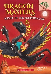 bokomslag Flight of the Moon Dragon: A Branches Book (Dragon Masters #6)