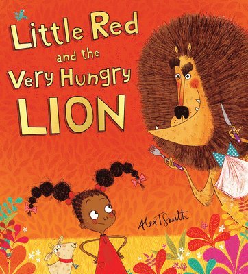 Little Red and the Very Hungry Lion 1