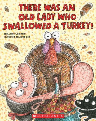 bokomslag There Was an Old Lady Who Swallowed a Turkey!