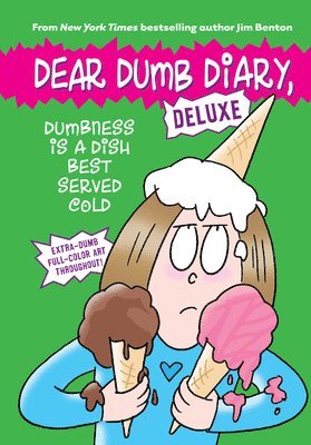 bokomslag Dumbness Is A Dish Best Served Cold (Dear Dumb Diary: Deluxe)