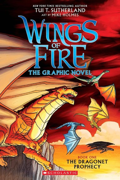 Tui T. Sutherland - Dragonet Prophecy (Wings of Fire Graphic Novel #1), Häftad