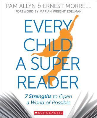 Pam Allyn, Ernest Morrell - Every Child a Super Reader, Häftad