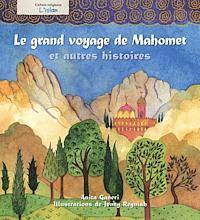 bokomslag L' Islam: Le Voyage Nocturne Et Autres Histoires