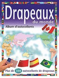 bokomslag Drapeaux Du Monde: Album d'Autocollants