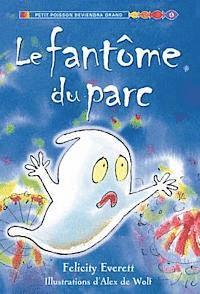 Felicity Everett - Le Fant?me Du Parc, Inbunden
