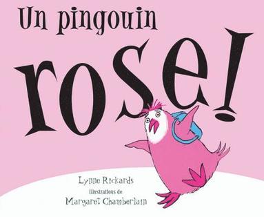 Lynne Rickards - Un Pingouin Rose!, Häftad