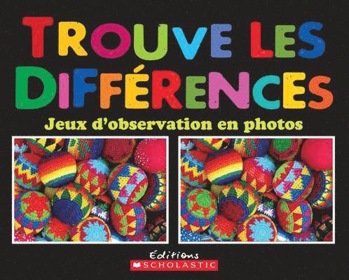 Trouves Les Diff?rences - Jeux d'Observation En Photos