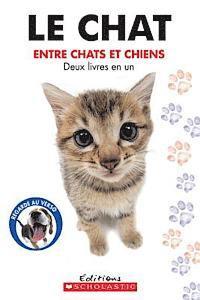 bokomslag Entre Chiens Et Chats (Entre Chats Et Chiens): Deux Livres En Un