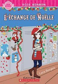 bokomslag Rose Bonbon: l'?change de No?lle
