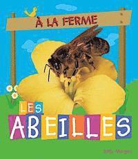 bokomslag ? La Ferme: Les Abeilles