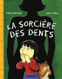 La Sorci?re Des Dents 1