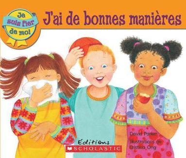 bokomslag Je Suis Fier de Moi: j'Ai de Bonnes Mani?res