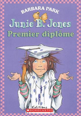 bokomslag Junie B. Jones: Premier Dipl?me